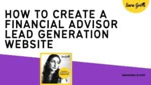 In this blog you will learn how to create a financial advisor lead generation website.
