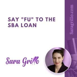 Here are some reasons you financial advisors should say FU to the SBA Loan
