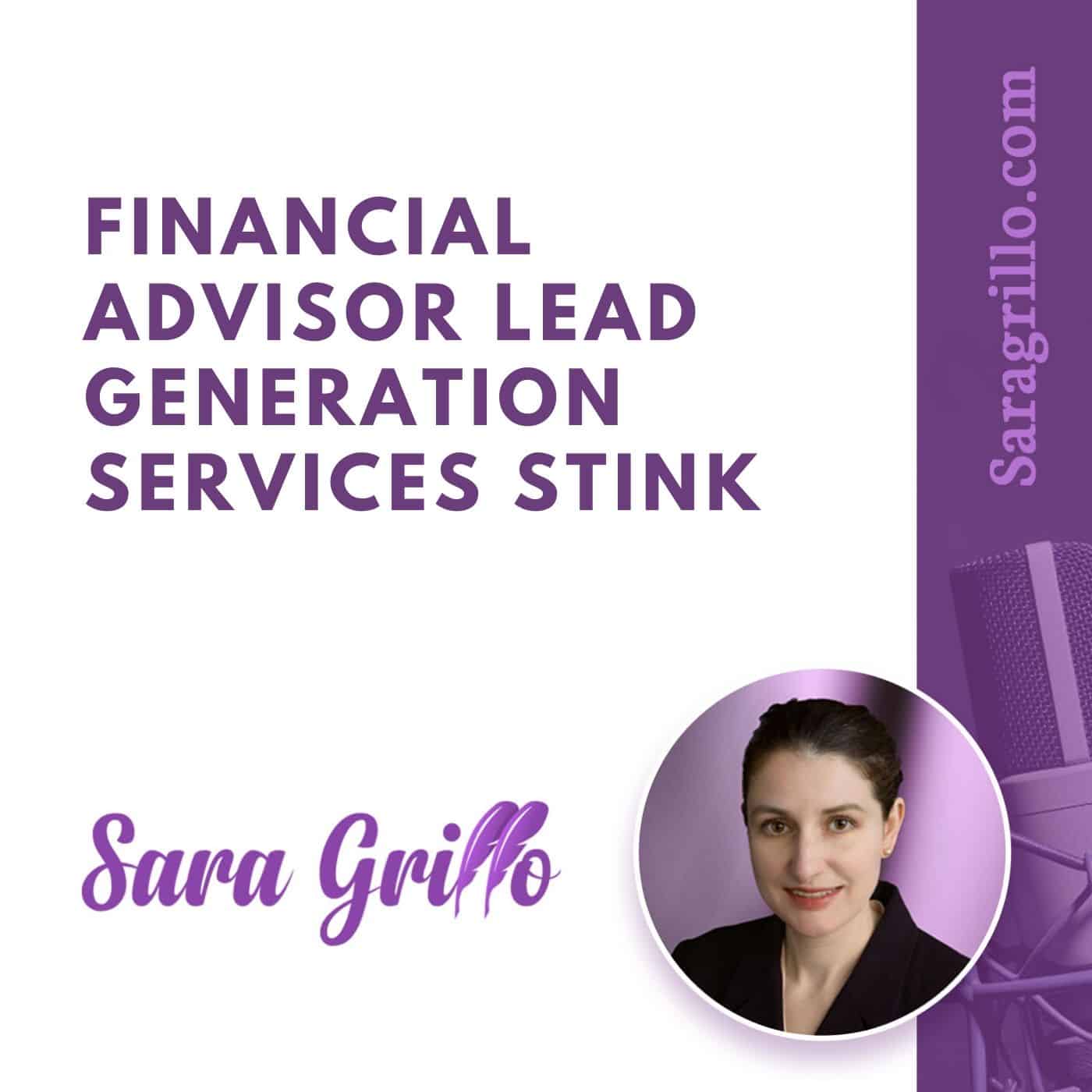 Financial advisor lead generation services stink!