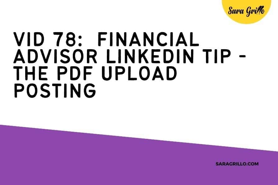 In this blog and video, you will hear about a valuable financial advisor LinkedIn tip which involves uploading PDF's as a posting to LinkedIn to attract more views in the feed.