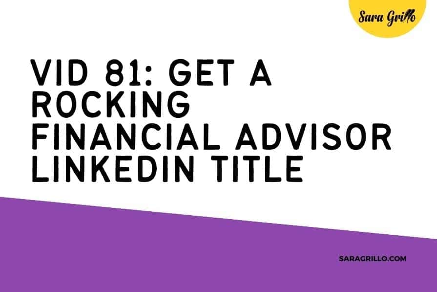 In this video you'll learn how to get an awesome financial advisor LinkedIn title.