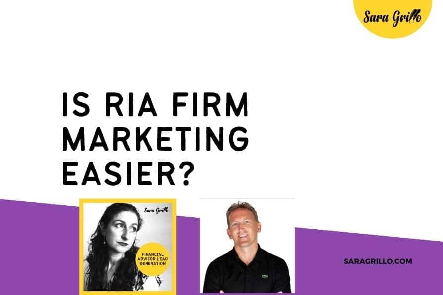 In this podcast we discuss if RIA firm marketing is easier than broker dealer firm marketing.