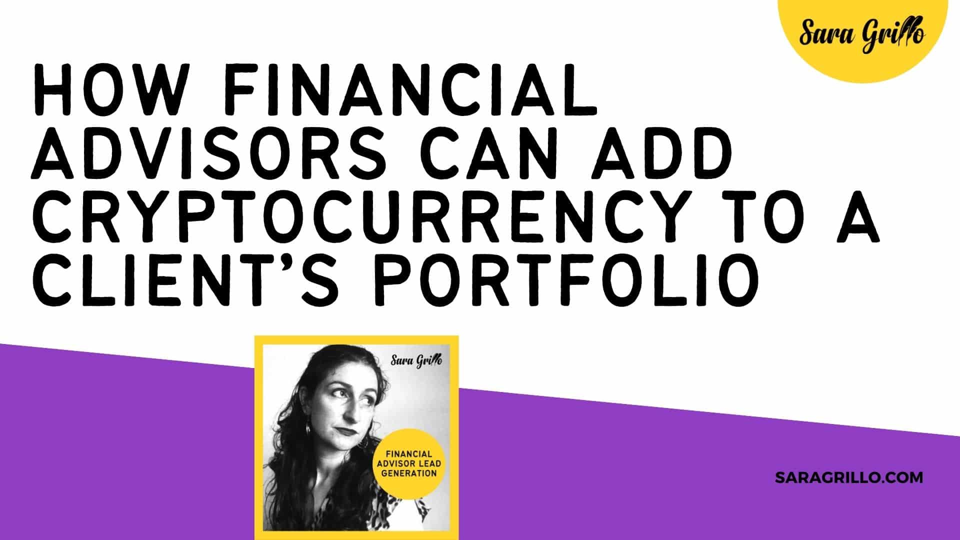 This blog talks about how financial advisors can add cryptocurrency to a client's portfolio, the risk factors to watch for when investing in crypto for clients, etc.