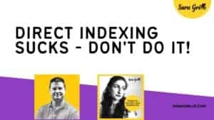 Direct indexing is poison - don't invest your clients portfolios into it!