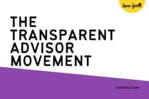 This blog is about the transparent advisor movement.
