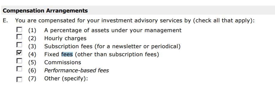 Form ADV Part I contains information about fees.