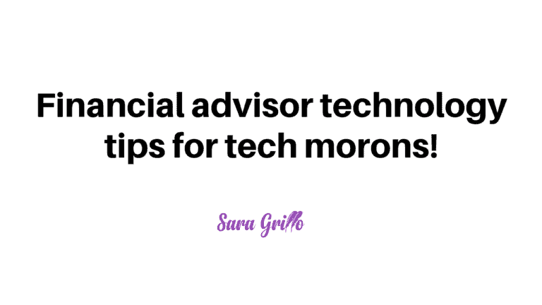Here are some financial advisor technology tips for IT morons like me.