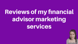This post discusses the reviews of the financial advisor marketing services provided by Sara Grillo, CFA.
