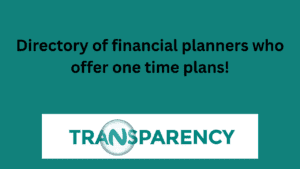 This blog offers a directory of financial planners who offer one time plans!